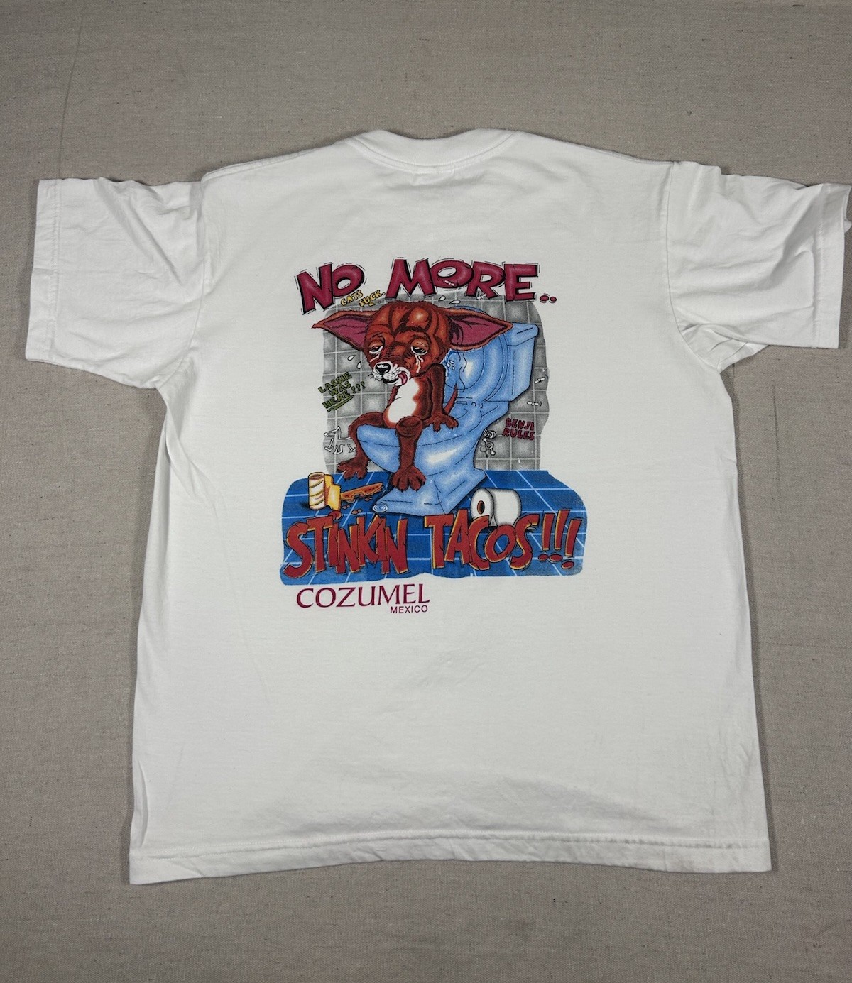 Funny Destination LoL—No More Stinkin Tacos Dog Graphic Men's L T-Shirt Mexico gallery