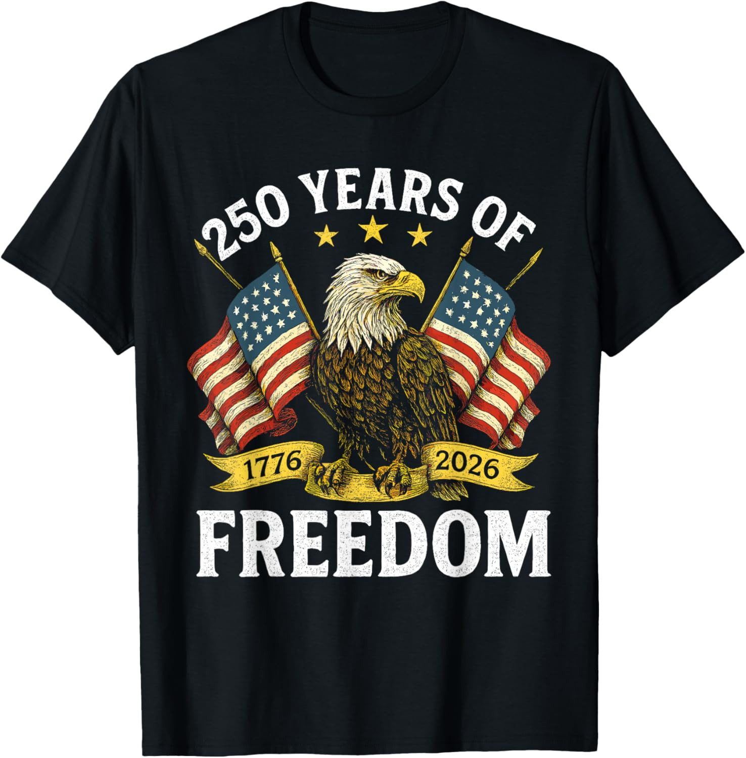 250 Years of Freedom 1776 2026 Bald Eagle 250th Birthday T Shirt gallery
