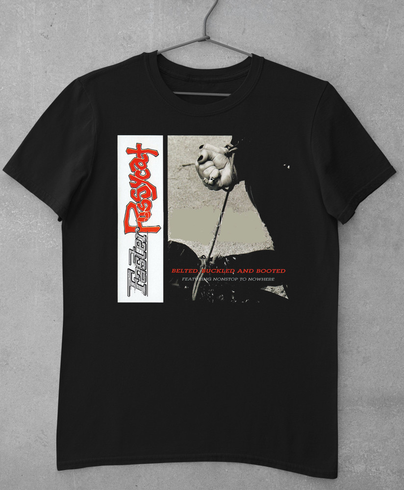 Faster Pussycat Belted, Buckled And Booted Black Unisex S-234XL T-Shirt