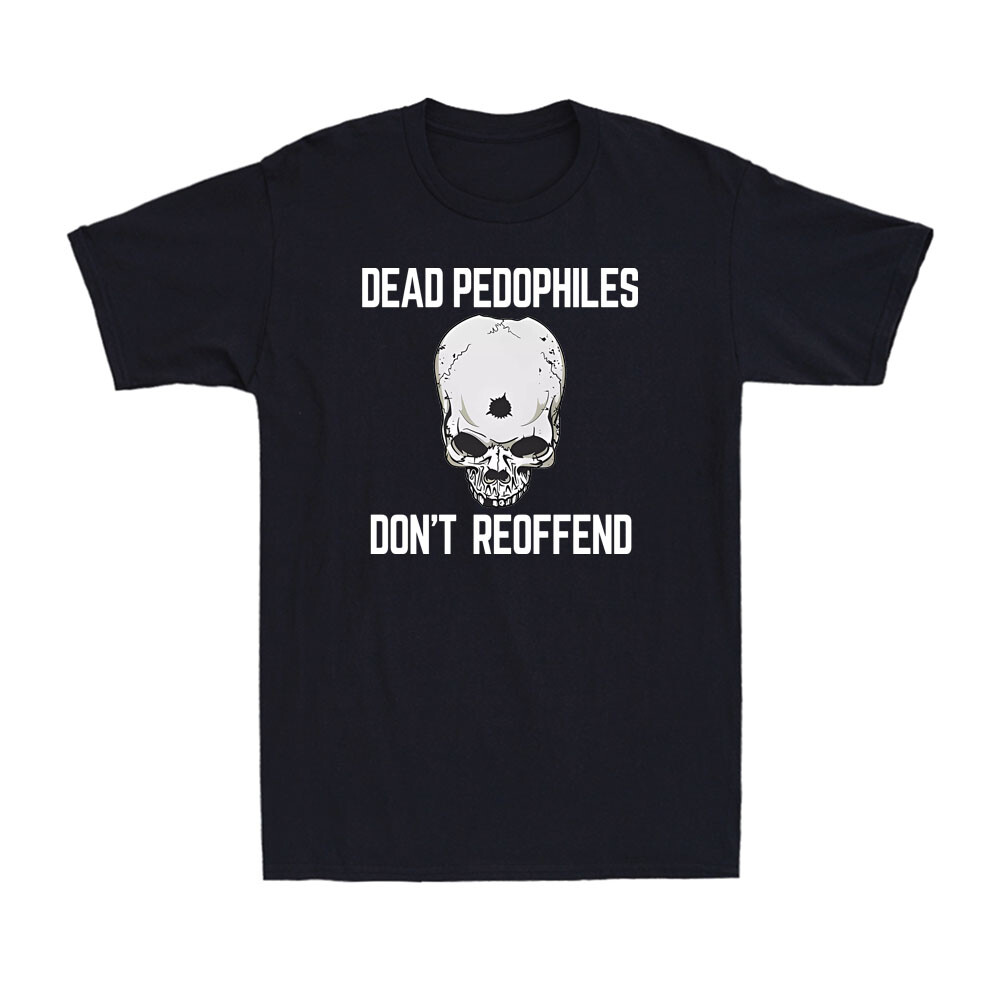 Dead Pedophiles Don’t Reoffend Funny Skull Bullet Hole Vintage Men’s T-Shirt