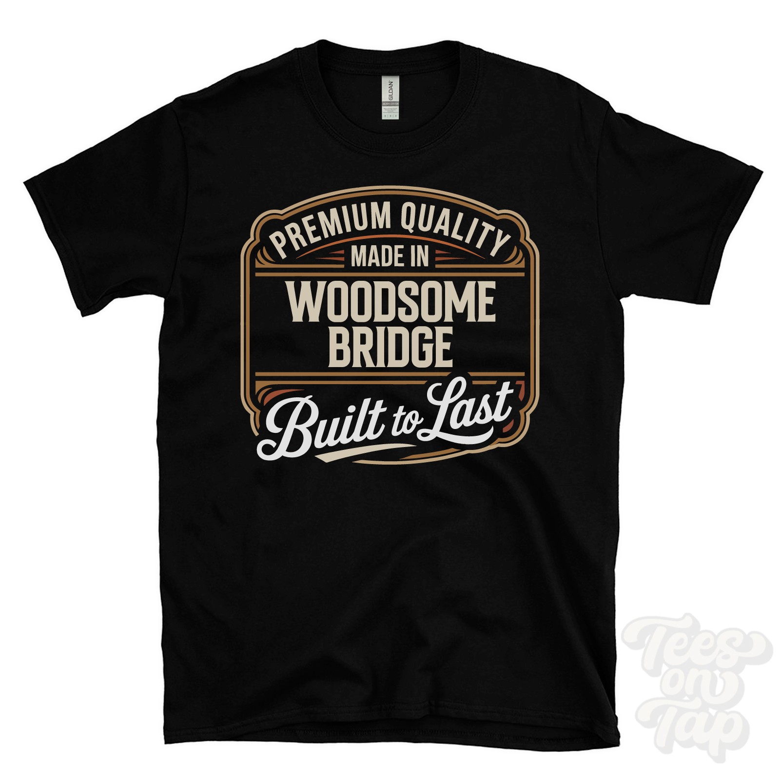 MADE IN WOODSOME BRIDGE PREMIUM QUALITY BUILT TO LAST T-SHIRT england gallery