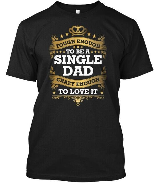 Single Dad Father Family S T-Shirt Made in the USA Size S to 5XL gallery