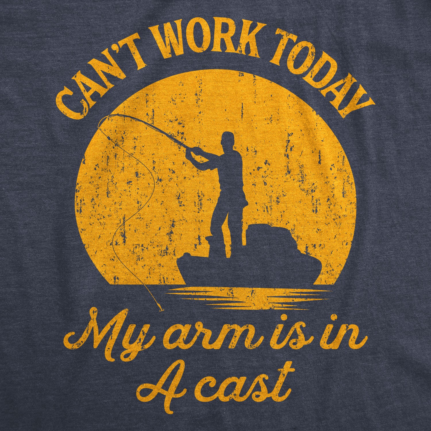 Mens Can't Work Today My Arm Is In A Cast T-Shirt Funny Fishing Tee gallery