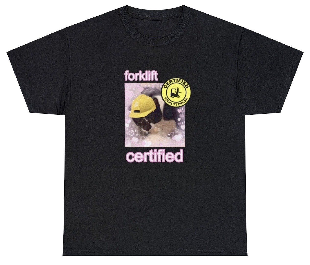 Forklift Certified T Shirt Funny Cat Construction Worker Meme Gag Gift Tee gallery