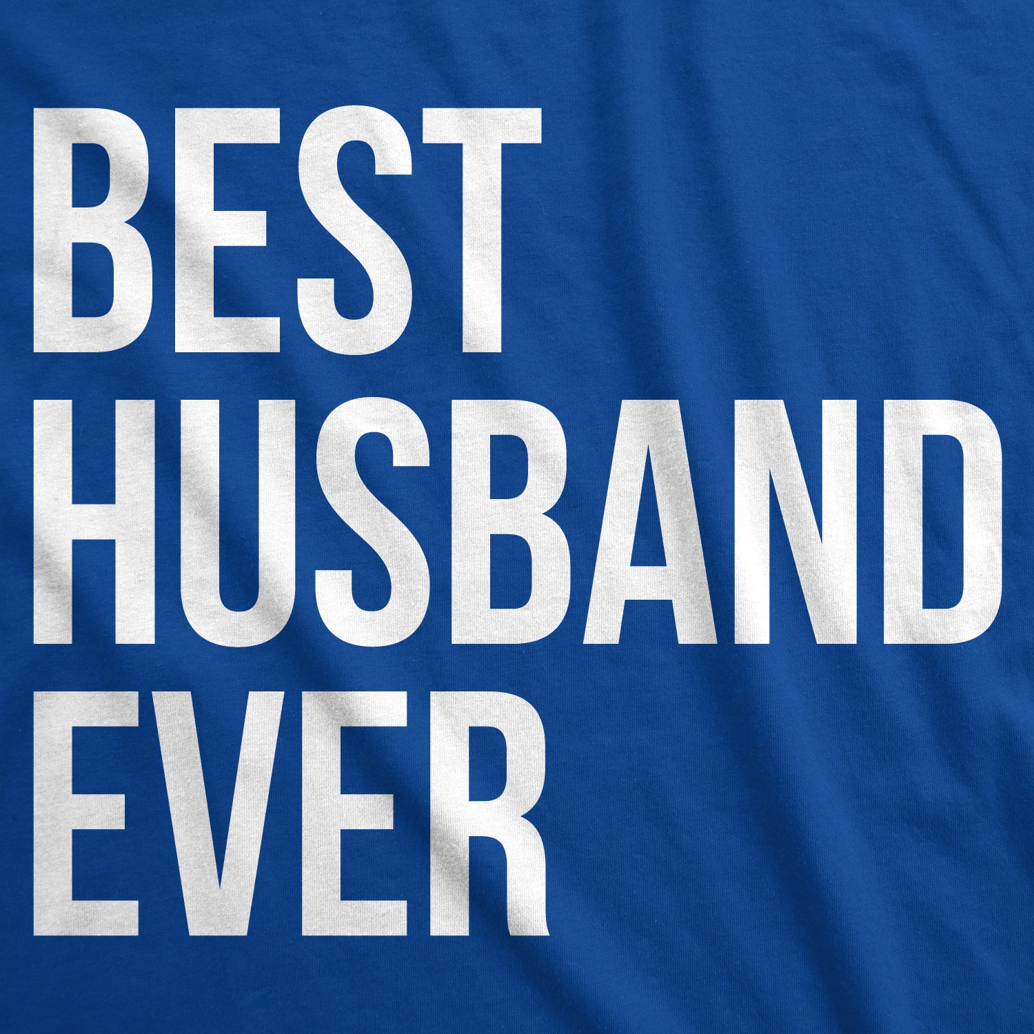 Mens Best Husband Ever T Shirt Funny Saying Novelty Tee Gift for Dad Cool Humor gallery