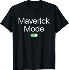 Maverick Mode On First Name Smartphone Design Novelty T-Shirt