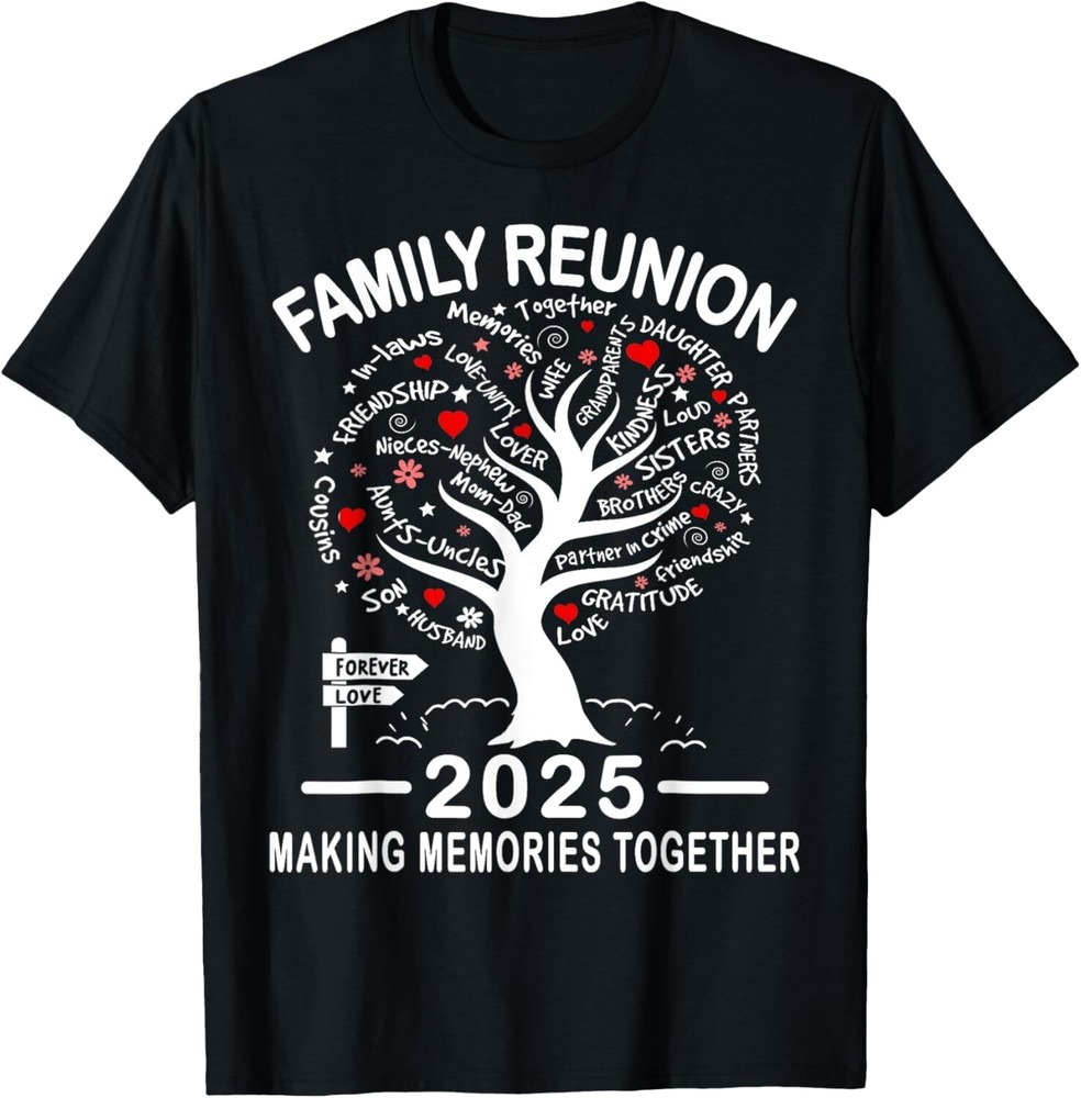 Making Memories Family Matching Group Family Reunion 2025 T-Shirt