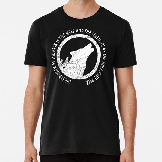 Wolf Pack Strength Size S to 5XL Made in the USA T-Shirt