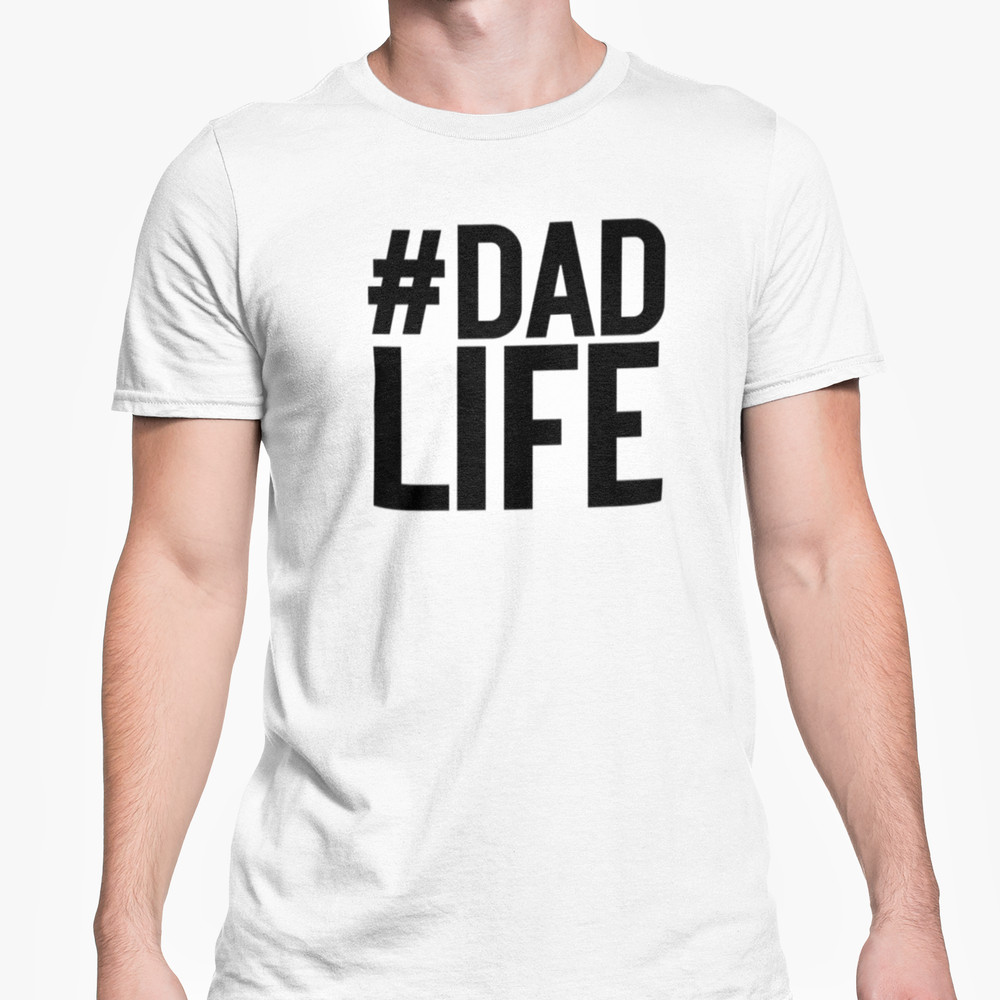Hashtag Dad Life T Shirt Novelty Fathers Day Christmas Funny Birthday Present