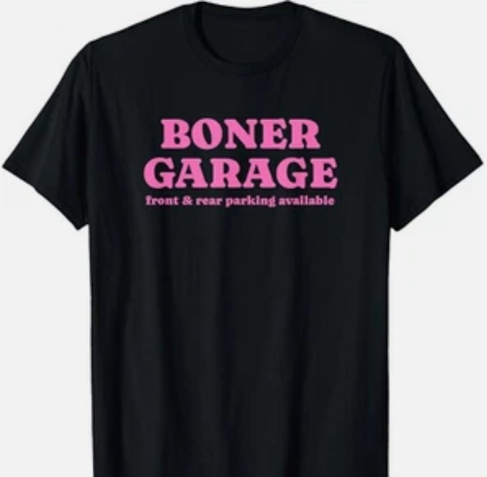 Boner Garage Front And Rear Parking Available - Submissive Gift Unisex T-Shirt gallery