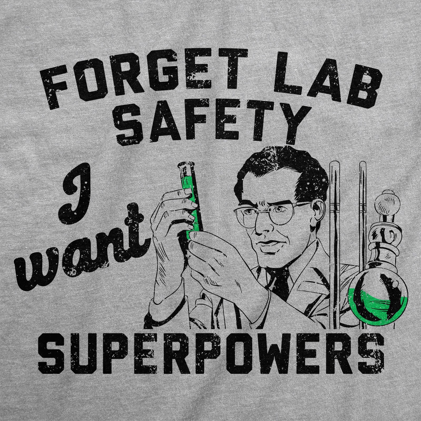 Mens Funny T Shirts Forget Lab Safety I Want Superpowers Sarcastic Science gallery