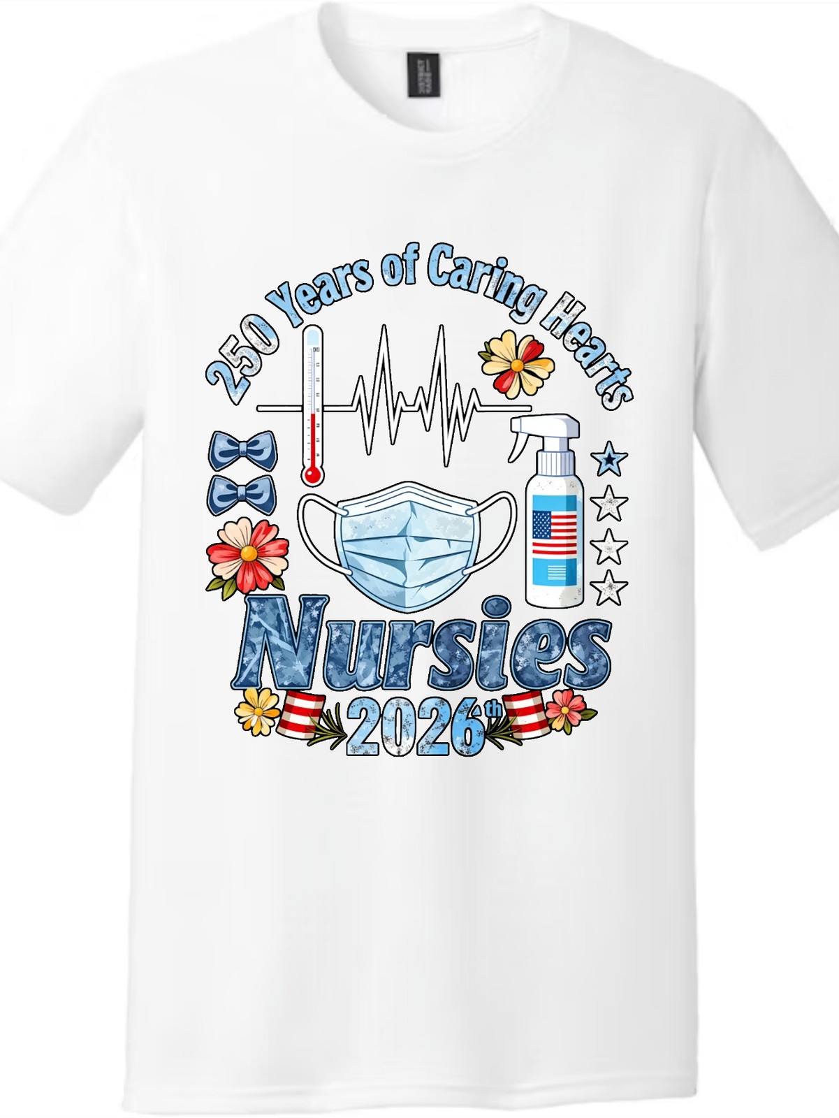 250 Years of Caring Hearts Nursies 2026 Nurse Appreciation T-Shirt gallery