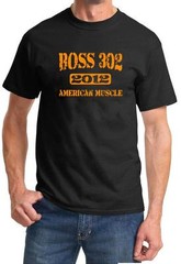 2012 Ford Mustang Boss 302 American Muscle Car Color Design Tshirt NEW Free Ship