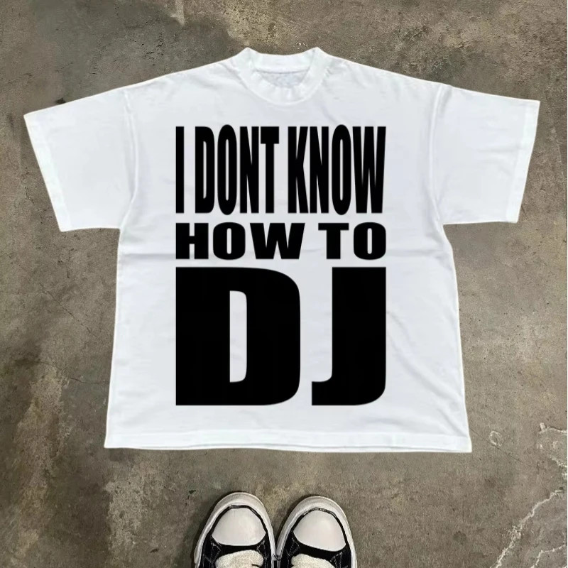 I Dont Know How To DJ Meme Funny Text Graphic T Shirt Y2K Unisex S-4XL gallery