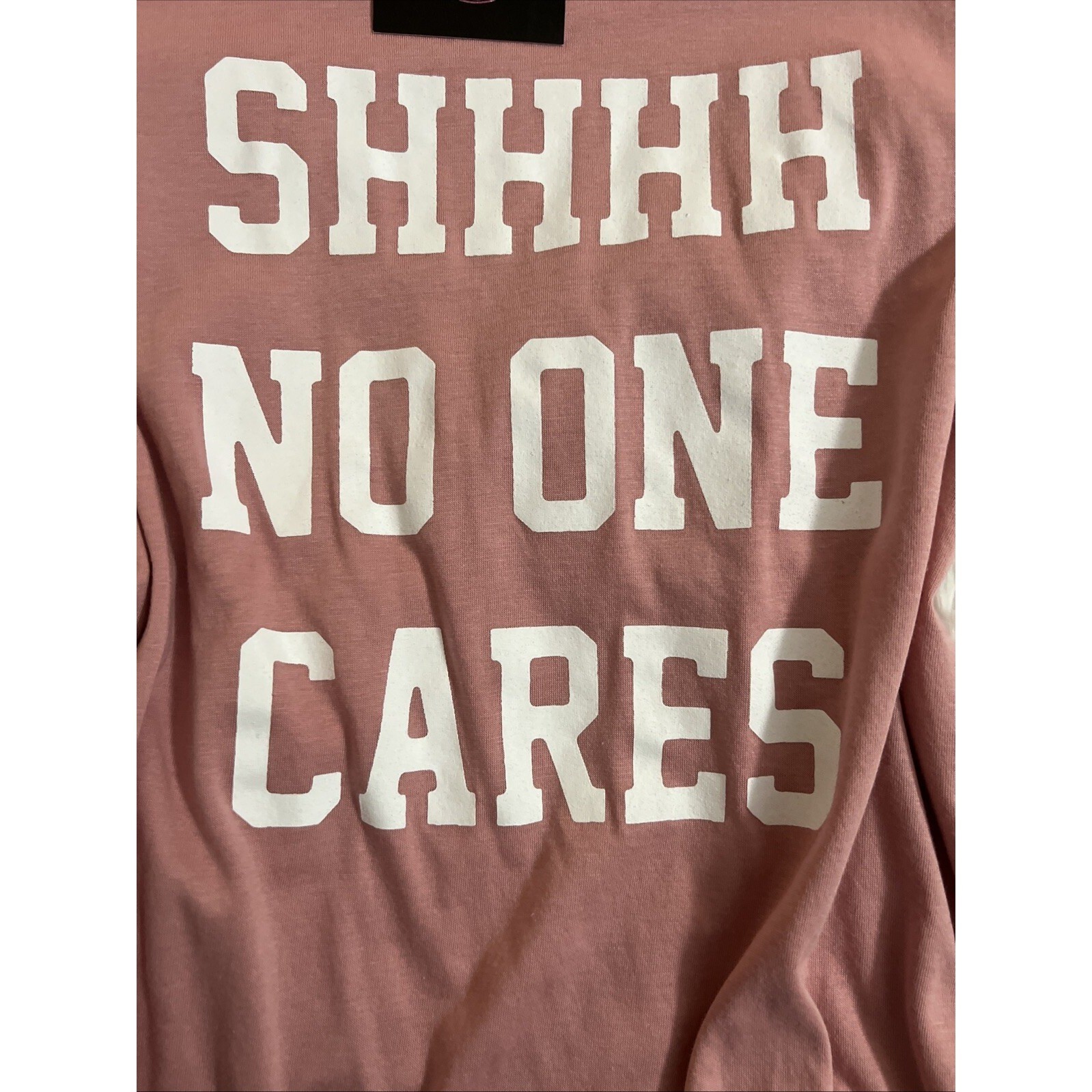 Trendy Pink Graphic Tee – "Shhhh No One Cares" Statement Shirt – Size MEDIUM gallery