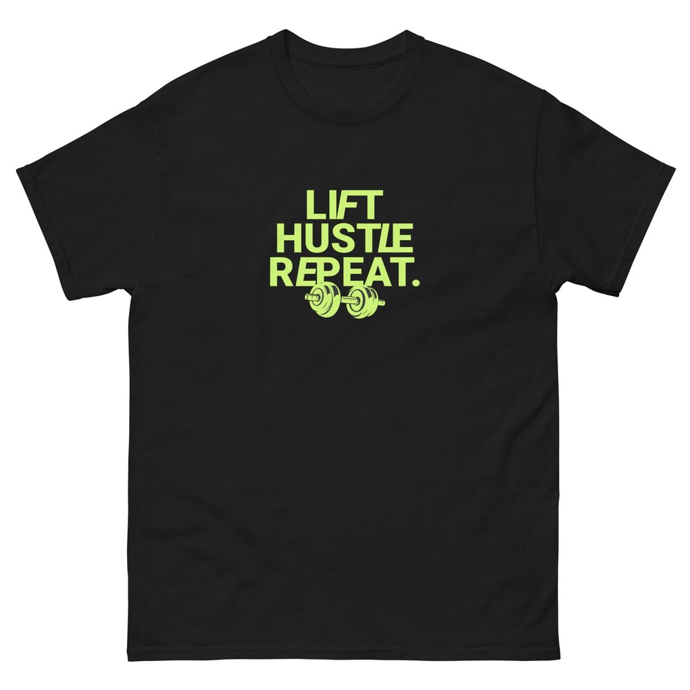 Lift, Hustle, Repeat Workout Weightlifting Fitness Motivational Graphic T-shirt