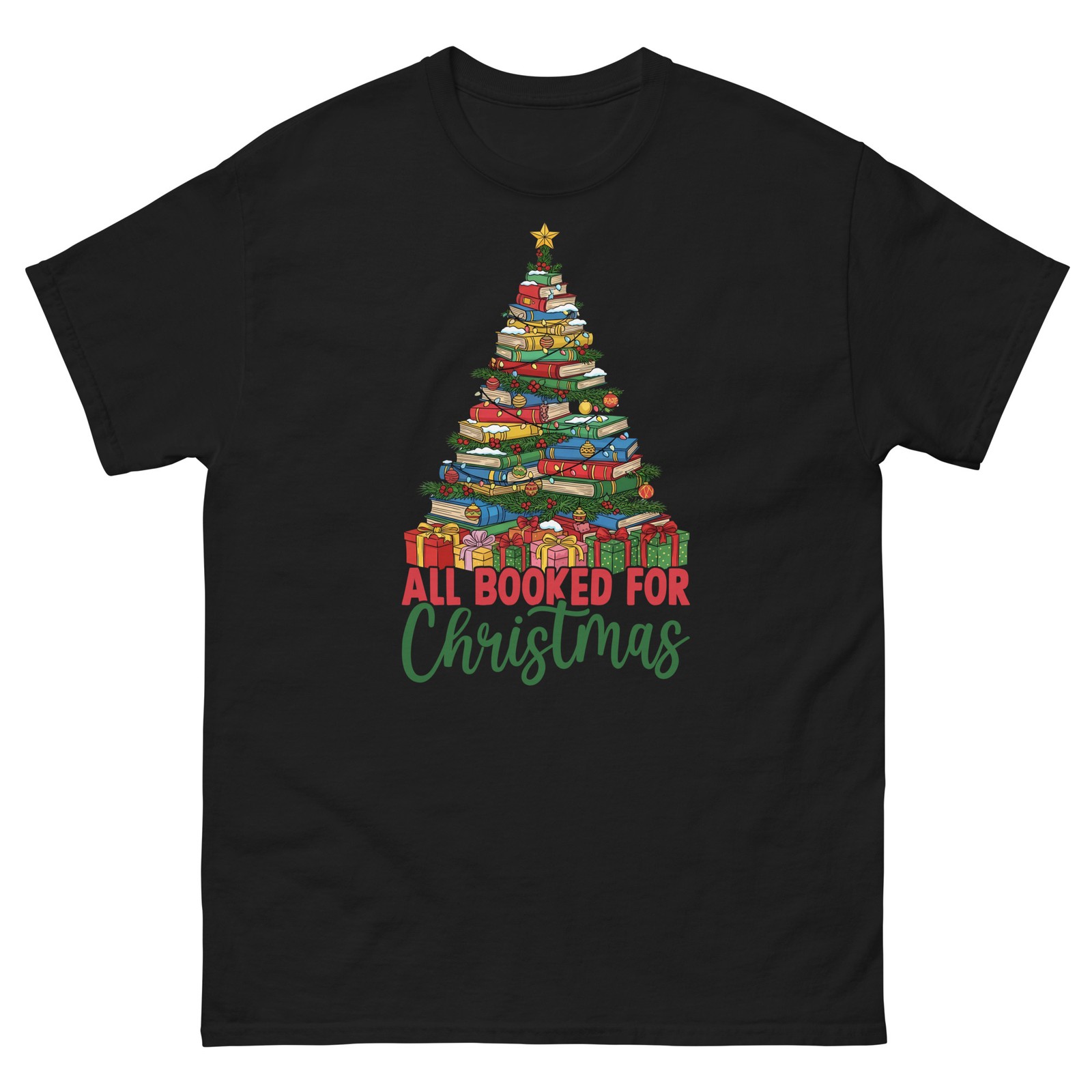All Booked for Christmas Reading Books Librarian Holiday Unisex Classic Tee