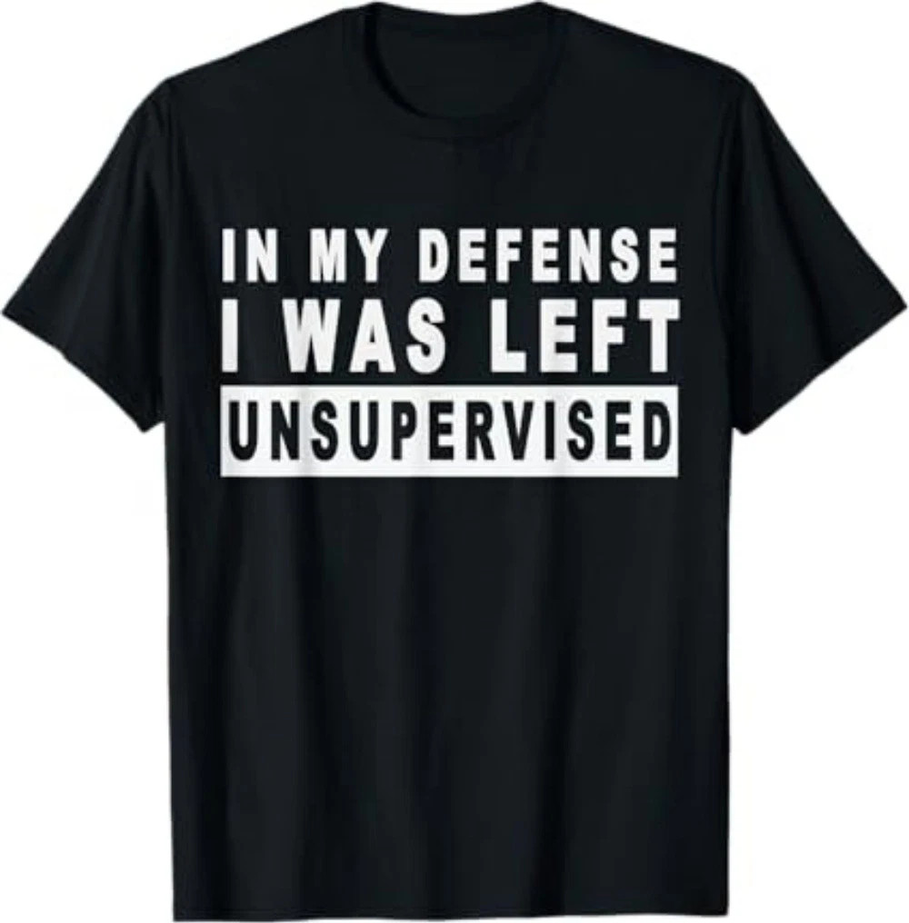 Funny In my defense i was left unsupervised Short Sleeve T-Shirt gallery