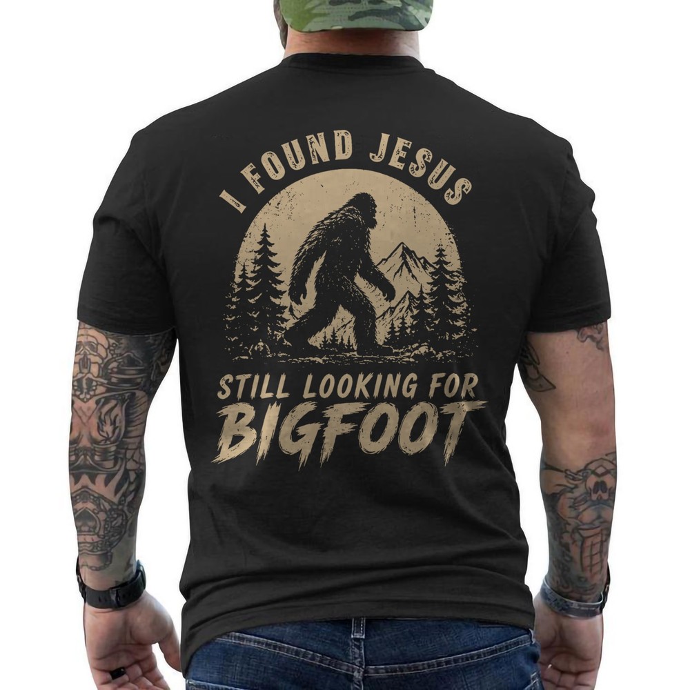 I Found Jesus Still Looking Bigfoot Funny Faith Summer Camp Christian ON BACK