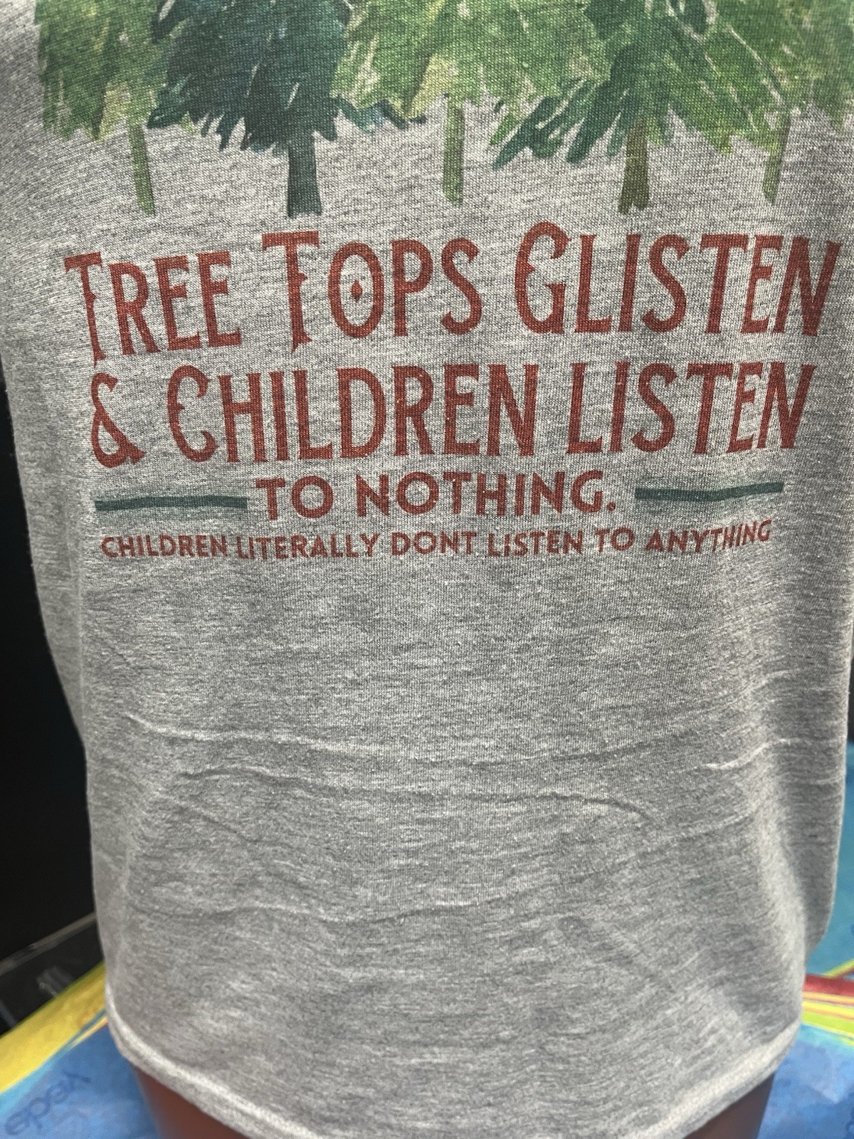 TREE TOPS GLISTEN & CHILDREN LISTEN TO NOTHING Gray Medium CHRISTMAS T-SHIRT gallery
