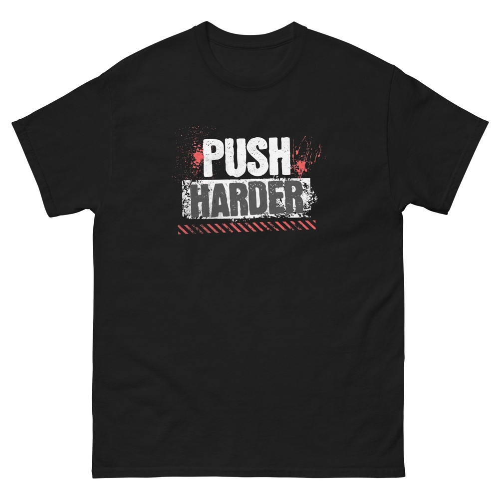 Push Harder Workout Unisex Tee Weightlifting Fitness Motivational Graphic Tee