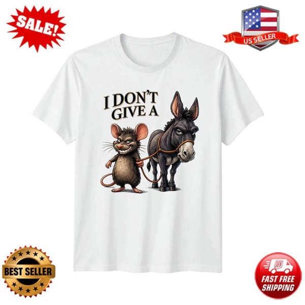 I Dont Give A T-Shirt Sarcastic Animal Humor Birthday Gift For Him And Her gallery
