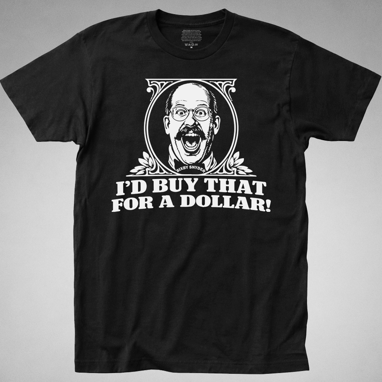 ID BUY THAT FOR A DOLLAR T-Shirt Robocop cop 1988 80s bixby robot ed209 movie gallery