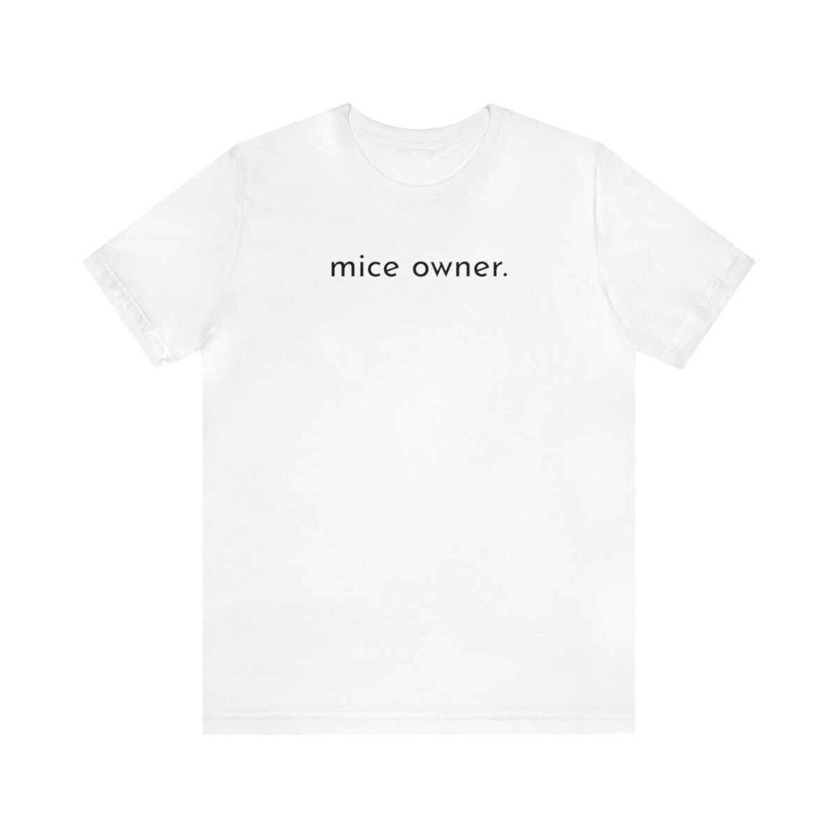 mice owner, Kurzarm, Geschenk, maus, Herren T-Shirt Unisex Jersey gallery