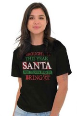 Brought This Year Santa Claus Christmas Gift Adult Short Sleeve Crewneck Tee