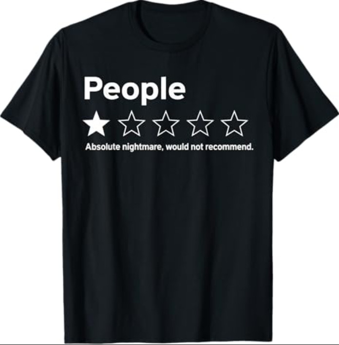 People 1 Star Absolute Nightmare Would Not Recommend Funny T-Shirt gallery