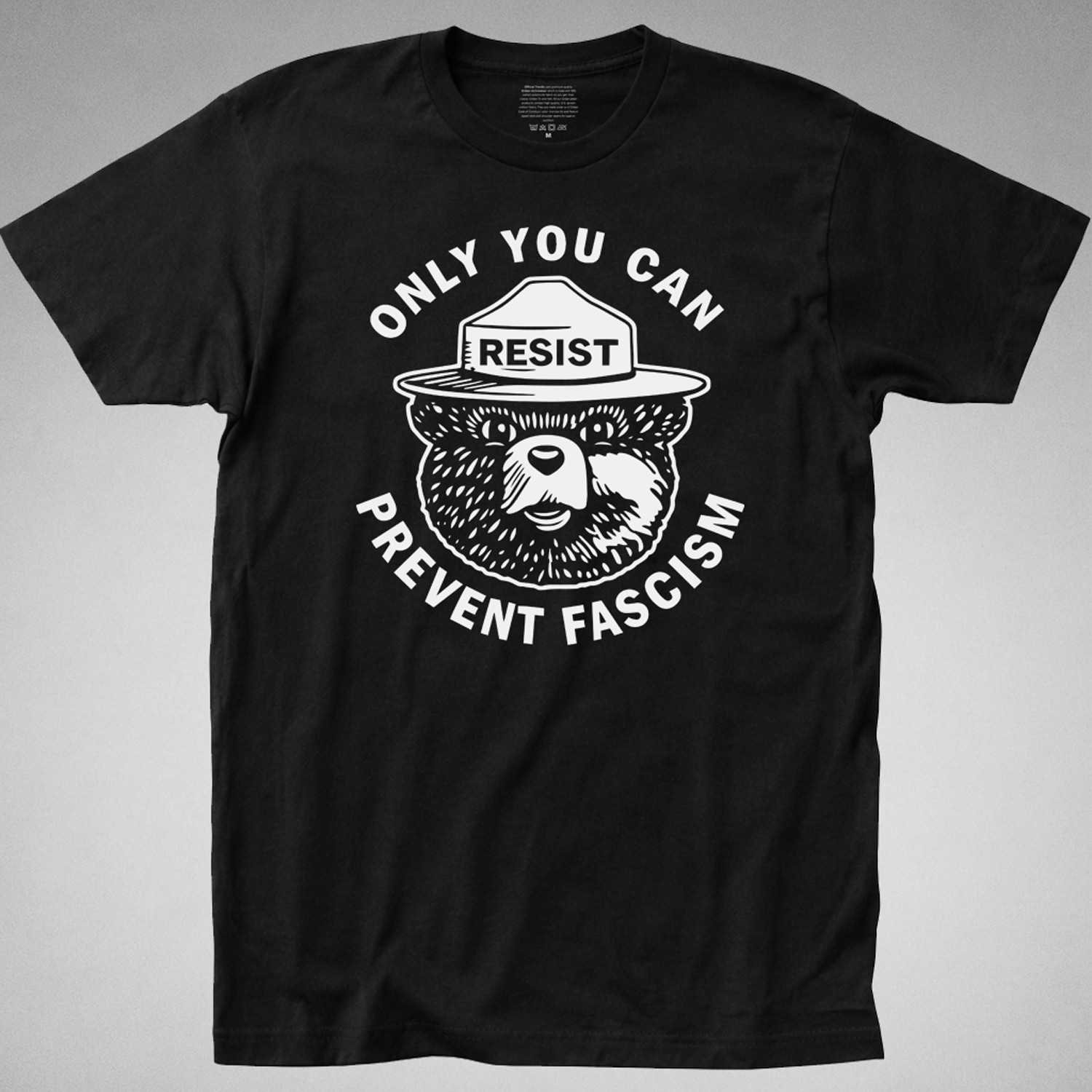 SMOKEY RESIST BEAR T Shirt only you can prevent fascism protest national park