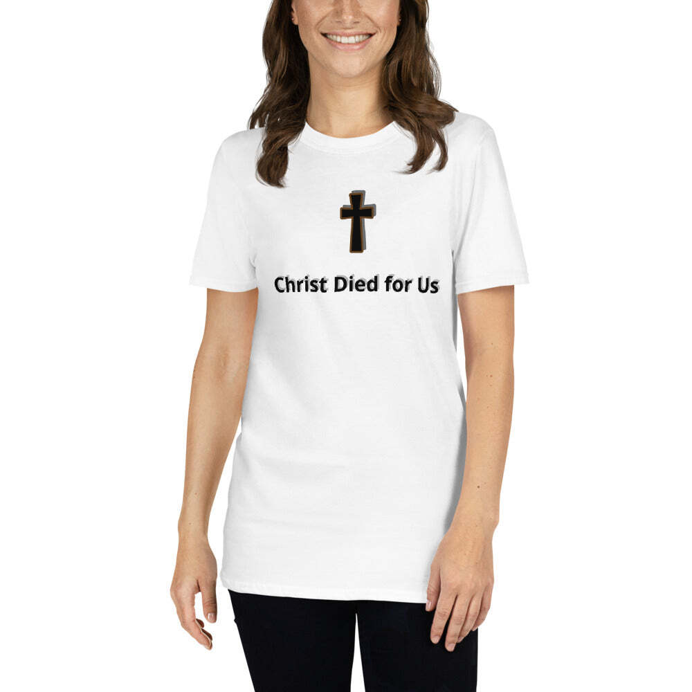 Christ Died For Us T-Shirt gallery