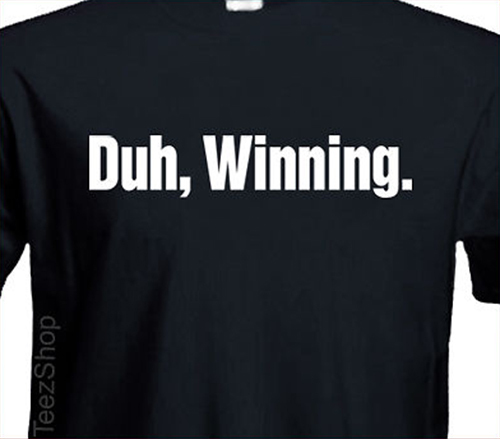DUH WINNING Funny rehab CHARLIE SHEEN rude sarcastic party college humor T-shirt gallery