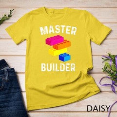Master Builder – Building Blocks Bricks – Toys Lover T-Shirt Unisex T-shirt
