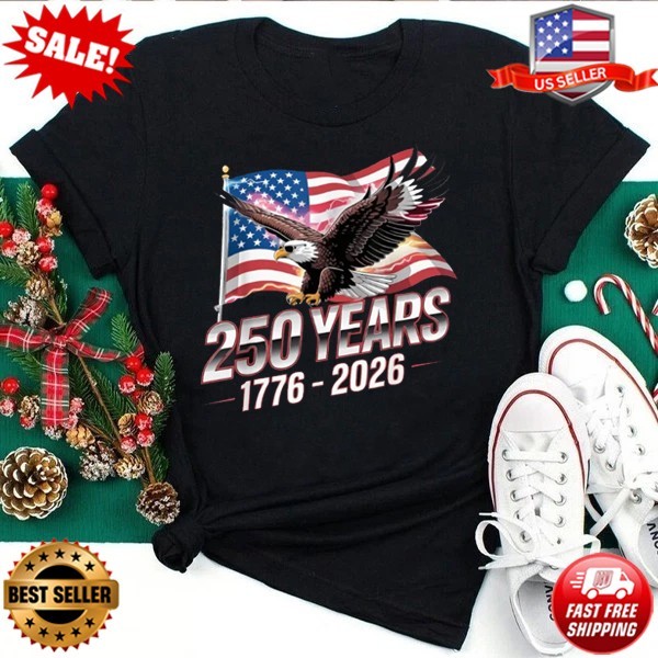 USA 250 Years Eagle 1776-2026 Flag 250th Anniversary T-Shirt (S-5XL)
