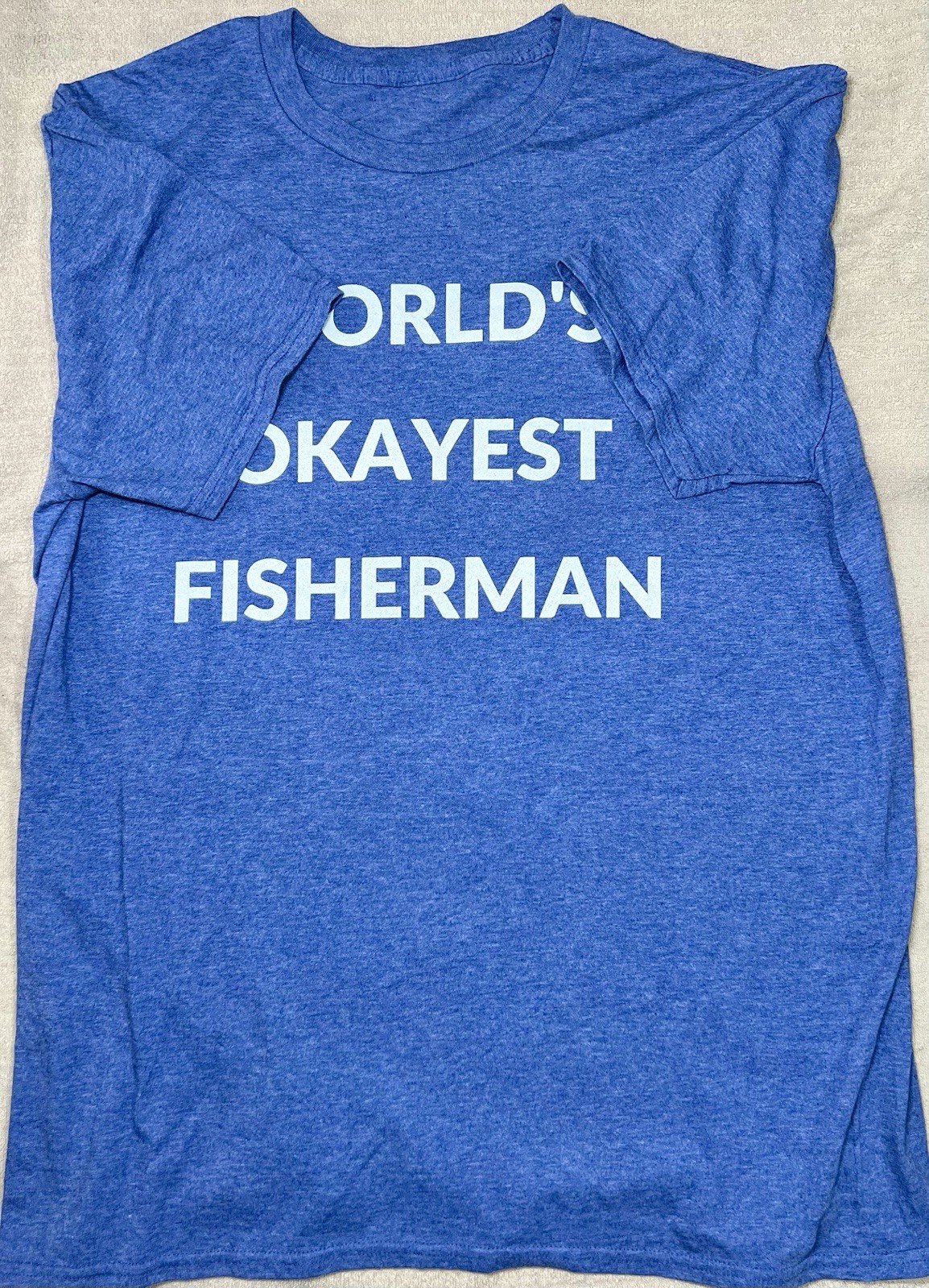 Hilarious World's Okayest Fisherman TShirt Blue Heather Sz L Funny Fishing Tee gallery