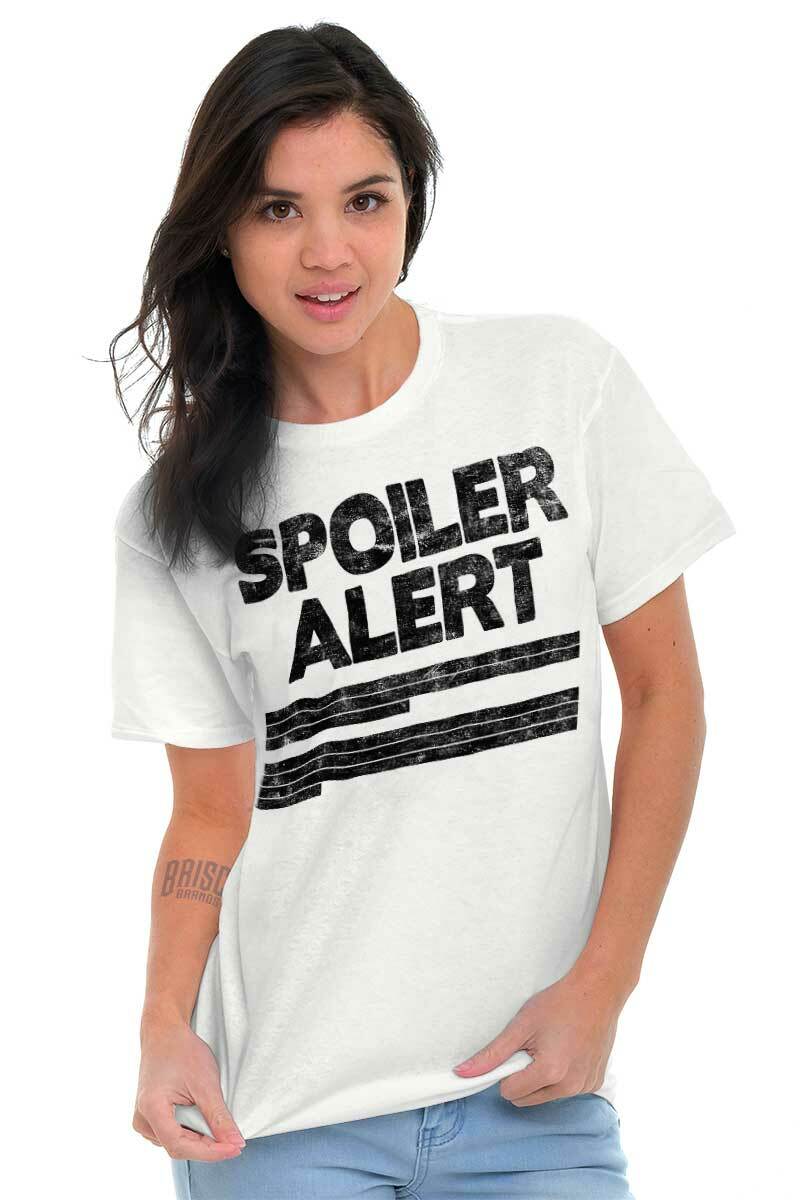 Spoiler Alert Funny Sarcastic Humor Joke Womens or Mens Crewneck T Shirt Tee gallery