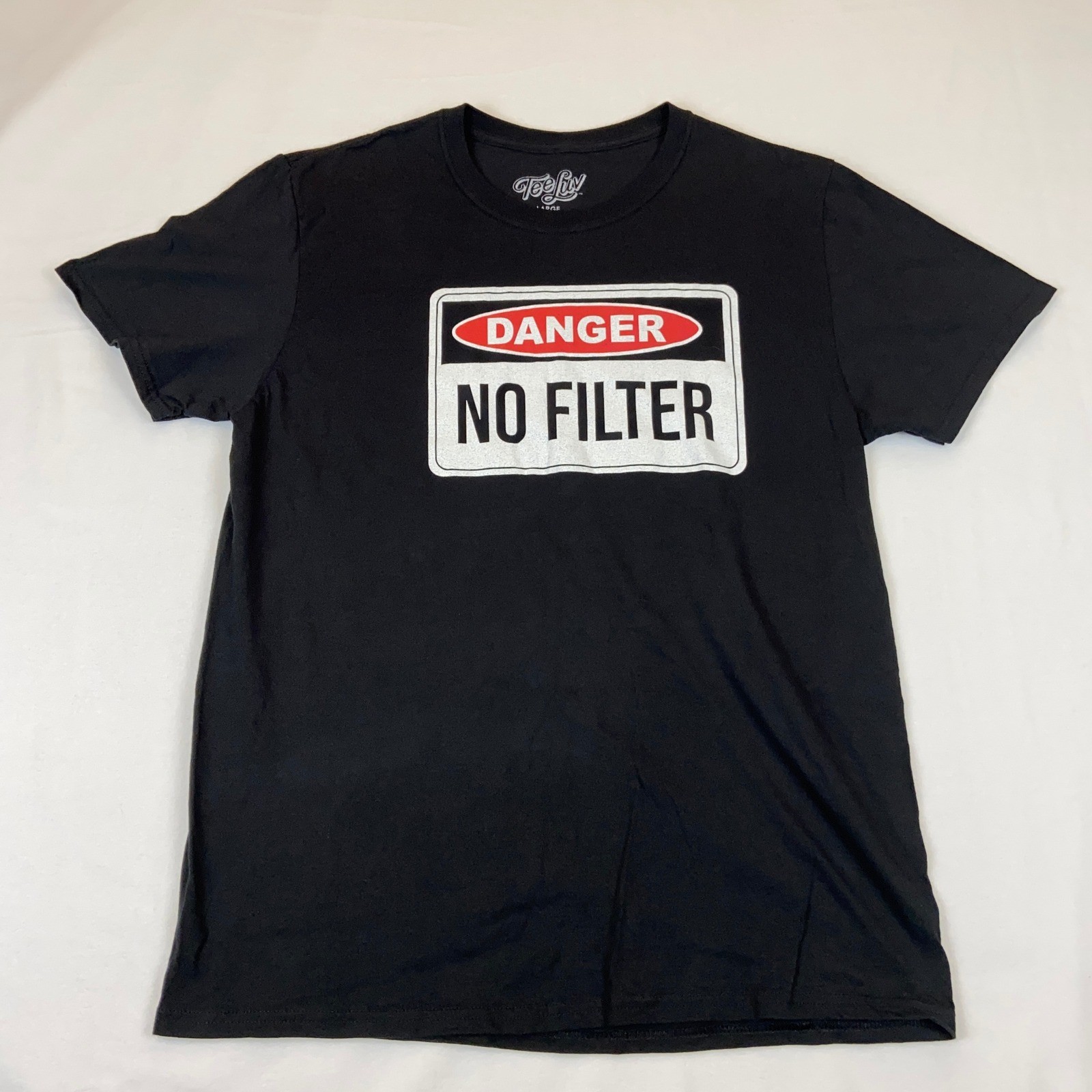 Tee Luv T-Shirt Mens Large Black Danger No Filter Graphic Short Sleeve Cotton