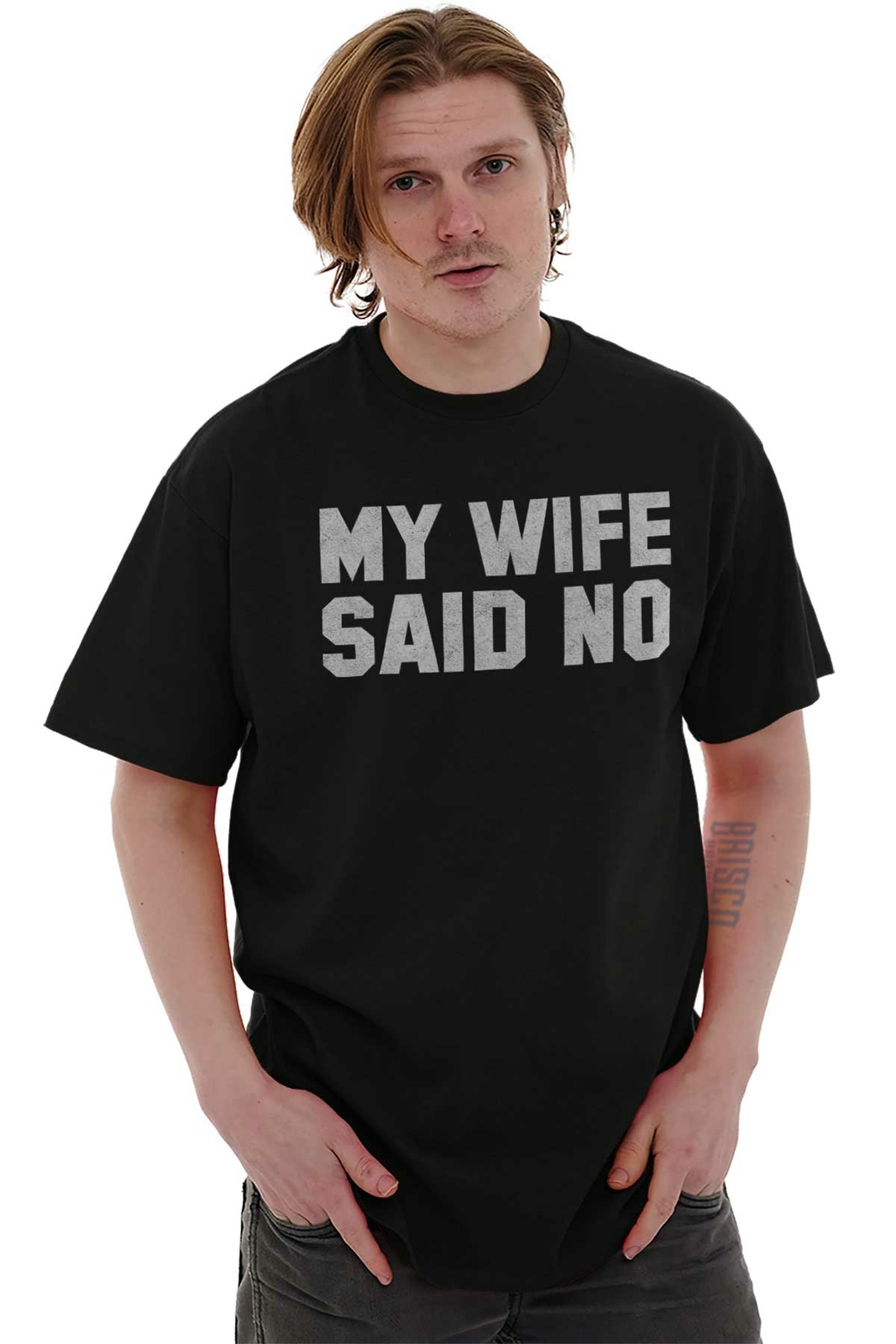 My Wife Said No Husband Engagement Funny Mens Casual Crewneck T Shirts Tees gallery