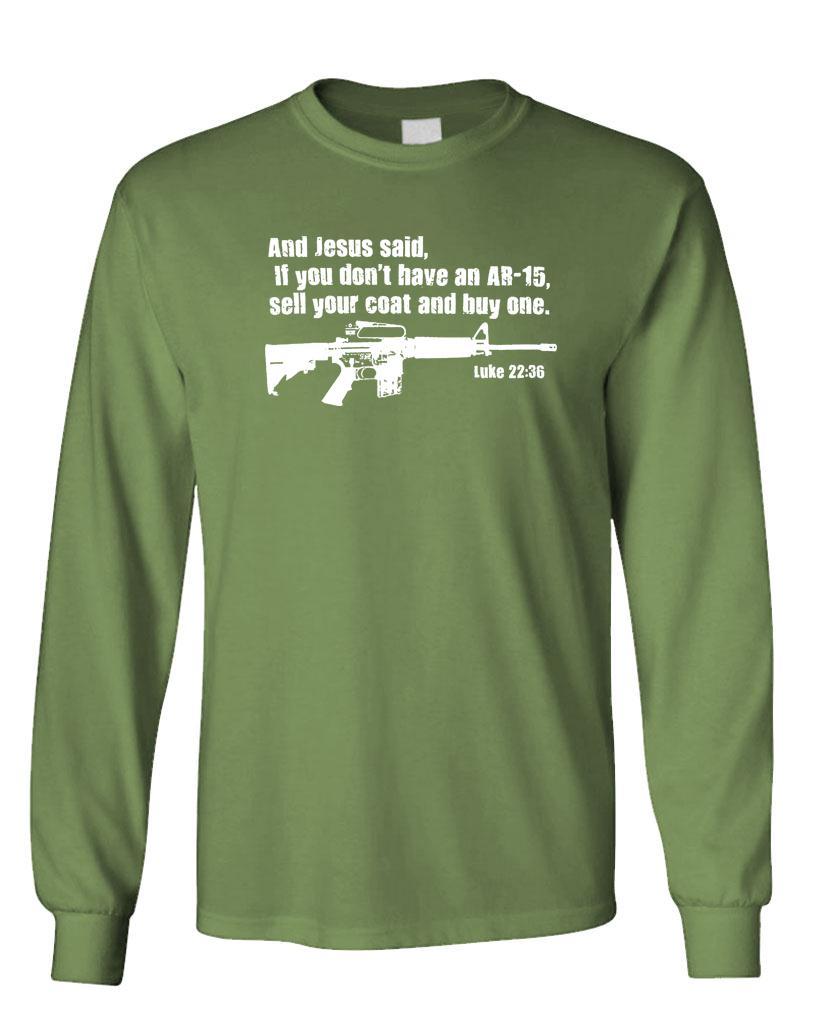 JESUS SAID BUY AN AR-15 - LUKE 22:36 guns - Long Sleeved Tee gallery