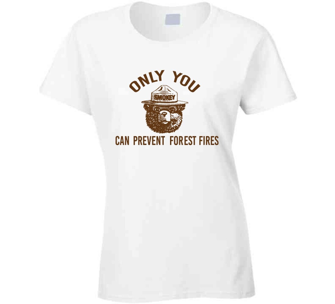 Only You Can Prevent Forest Fires Most Memorable Ad Slogan T Shirt gallery