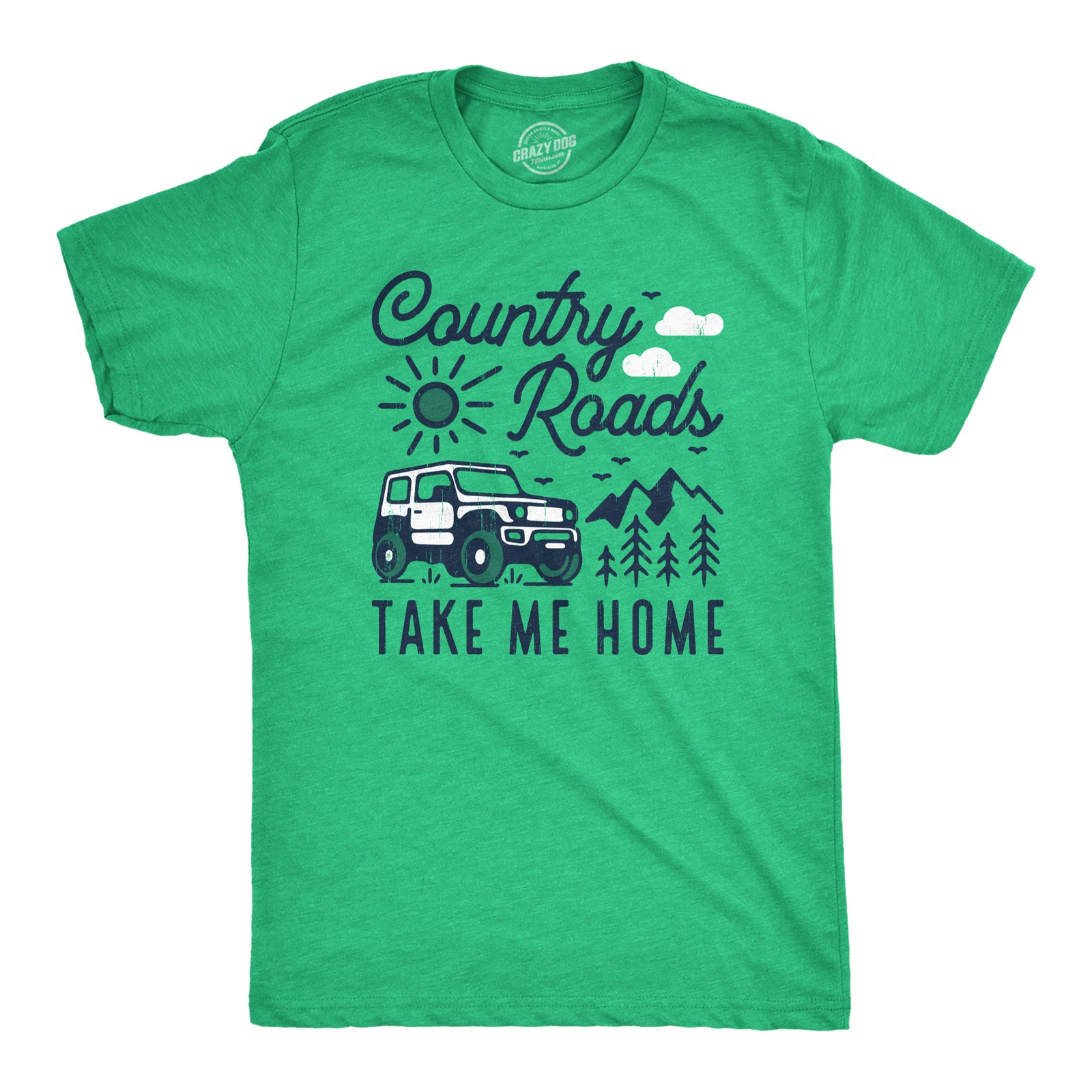 Mens Country Roads Take Me Home T Shirt Funny Nature Lovers Offroad Exploring gallery