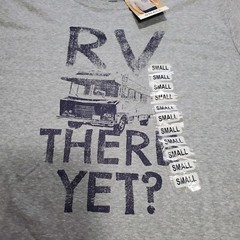 RV There Yet? Mens Camping Graphic Ultra Soft Small T Shirt Tee Grey NEW