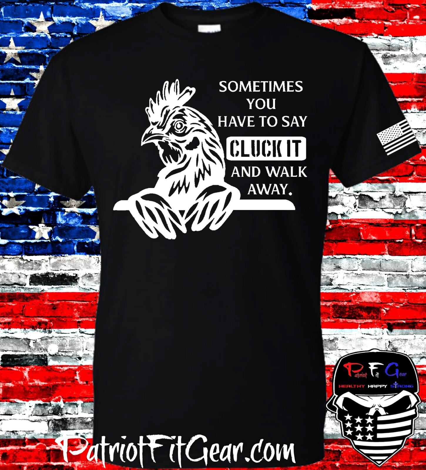 t-shirt, Chickens, Sometimes You Have To Say CLUCK IT, Poultry Farm, Hen, Hoodie gallery