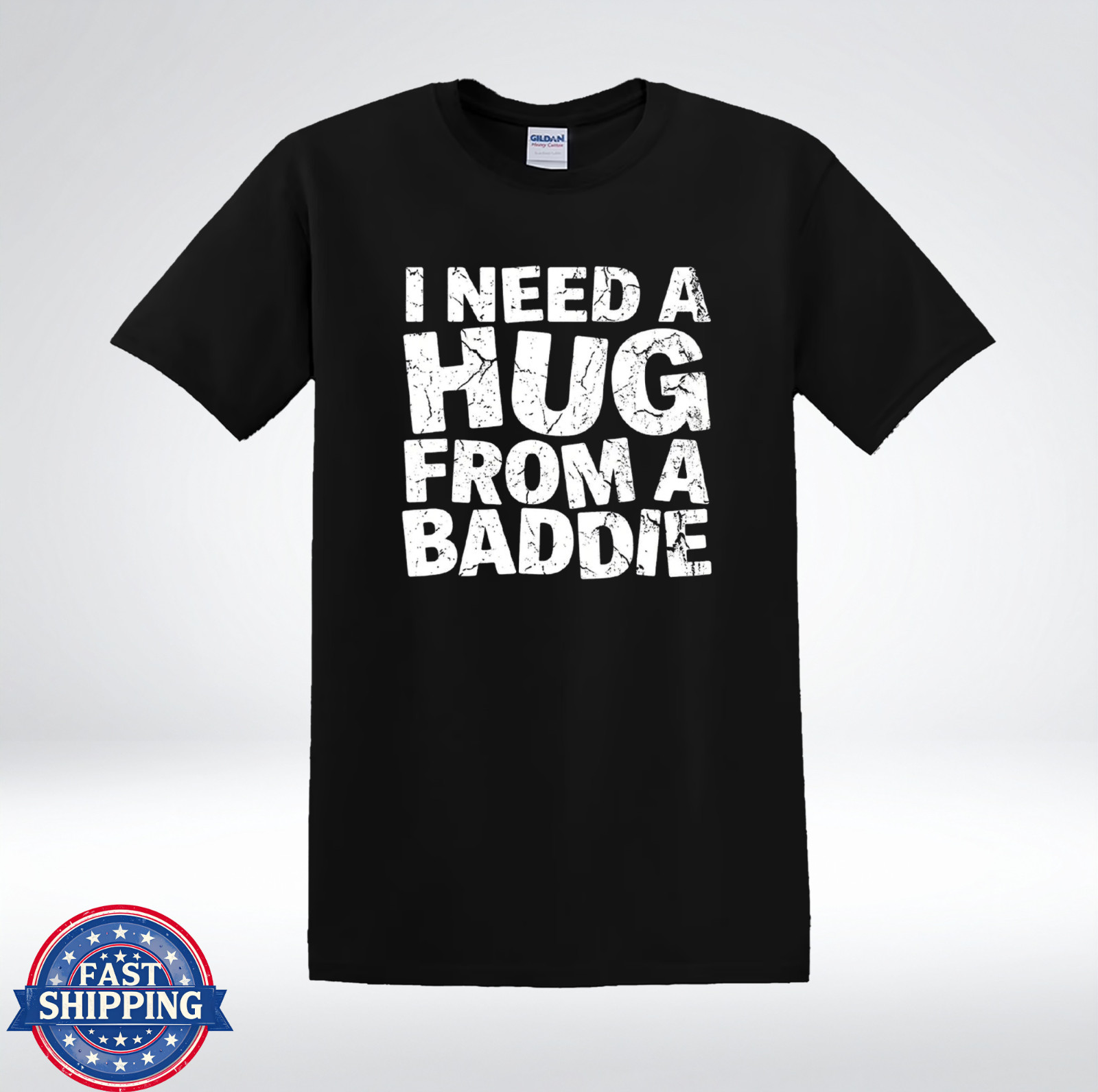 I Need A Hug Shirt Baddie Quote Funny Graphic Tee T-Shirt gallery