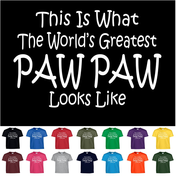 Worlds Greatest PAW PAW Funny T Shirt Fathers Day Tee T Shirt