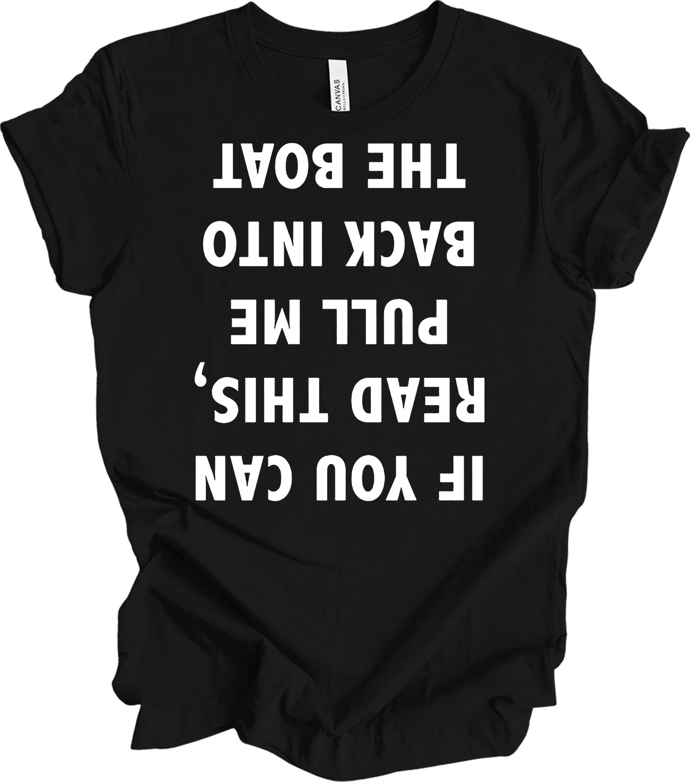 Boat Captain Shirt Funny Lake Fishermen Gift Pull Me Back Into The Boat Tee