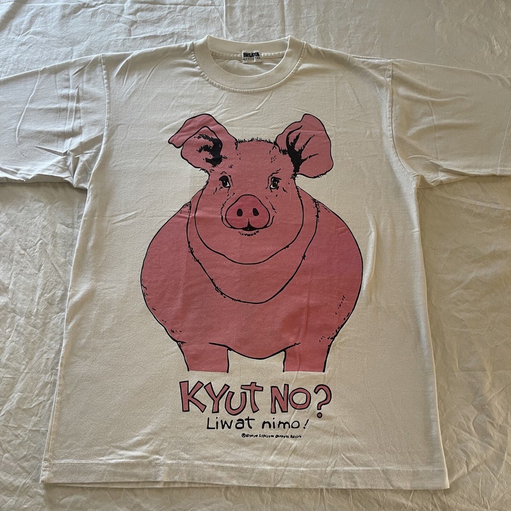 Bisaya Ispisyal Pig Kyut No Liwat Nimo! Size Medium