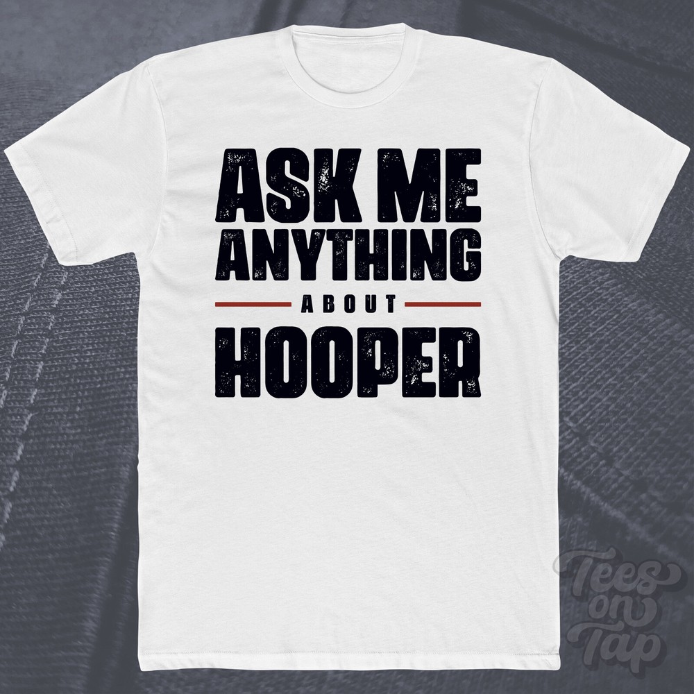 ASK ME ANYTHING ABOUT HOOPER T-SHIRT action films comedy actor stuntman movies