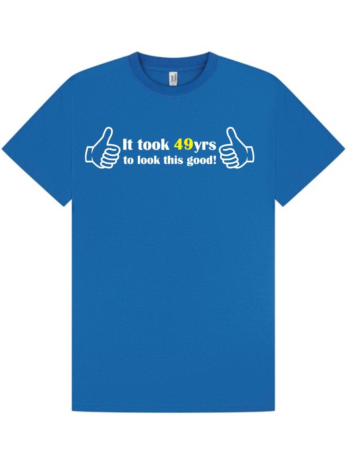 49th BIRTHDAY T-shirt it / Took 49yrs / Christmas / Party / Work / Pub All Size gallery
